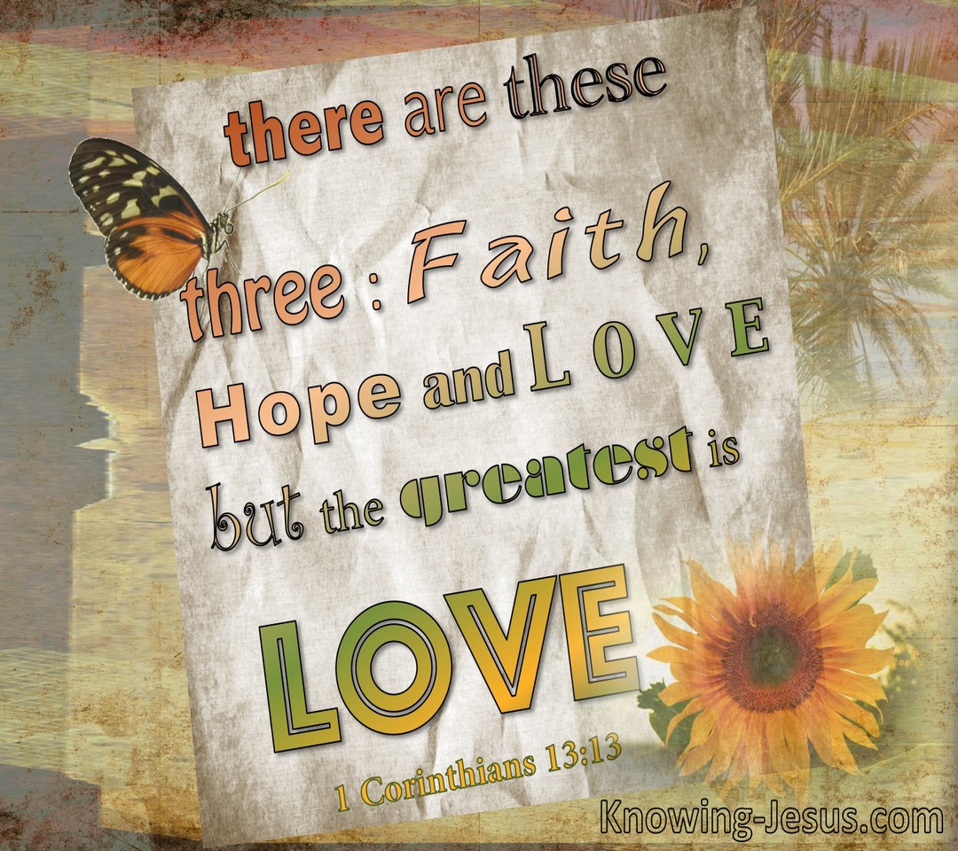 1 Corinthians 13:13 Three Things, Faith Hope And Love (beige)